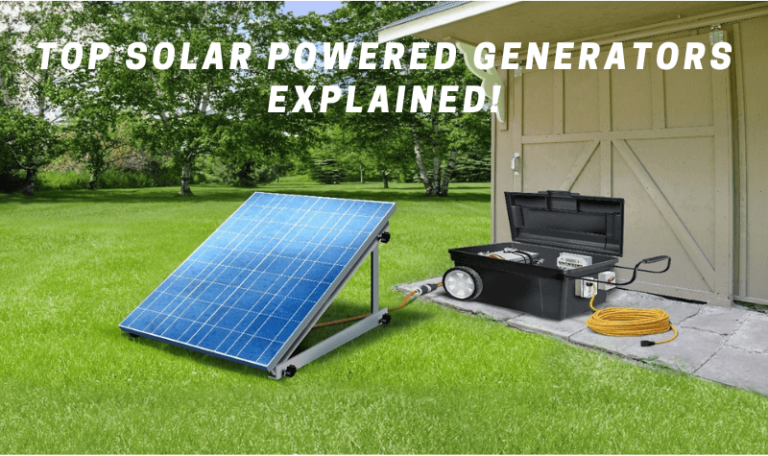 Top Solar Powered Generators Explained!