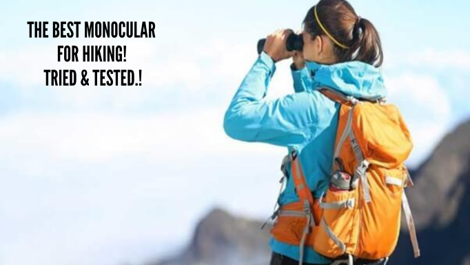 6 Best Monoculars for Hiking! (Tried And tested)