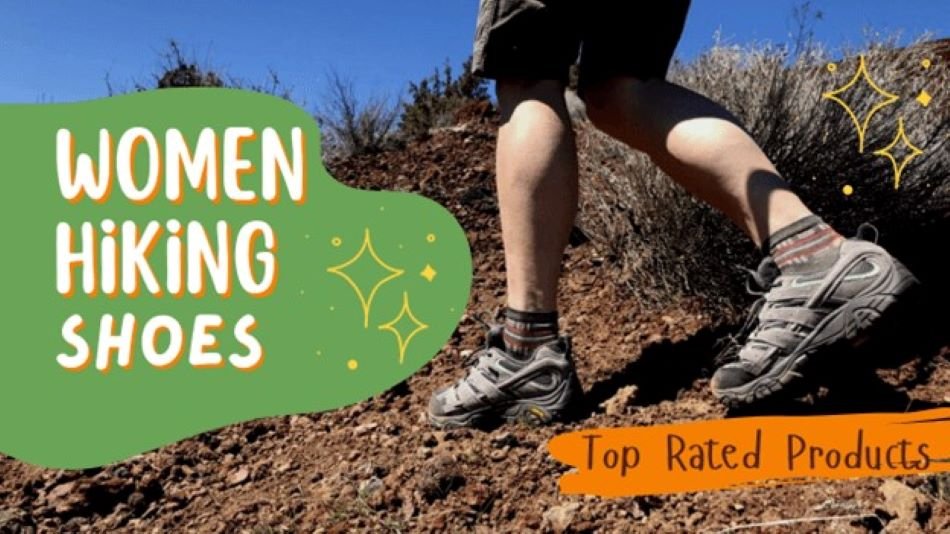 Best Women Hiking Shoes reviews!