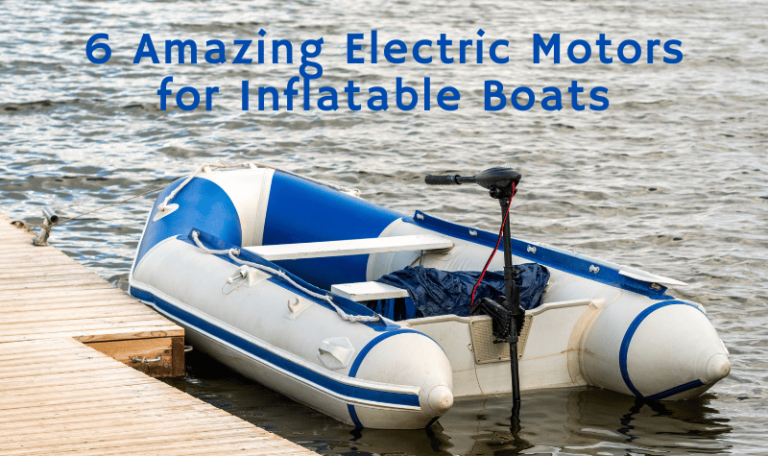 6 Amazing Electric Motors for Inflatable Boats