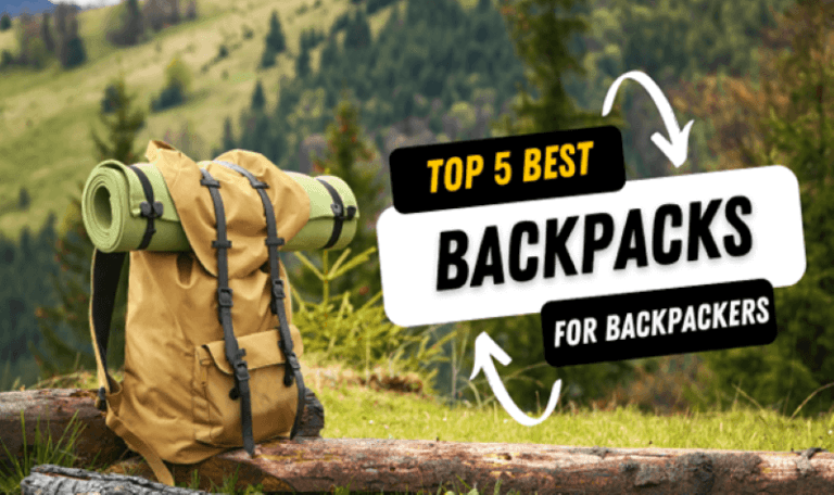 Best Backpacks for Backpackers