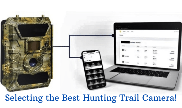 Selecting the Best Hunting Trail Camera!