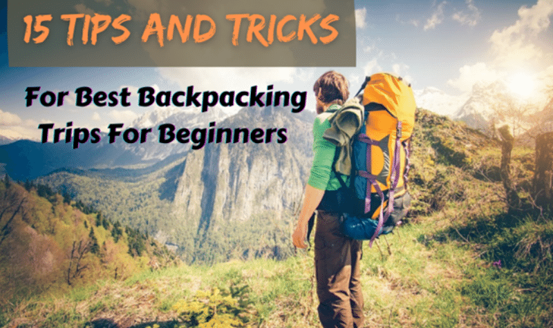 Best Backpacking Trips For Beginners