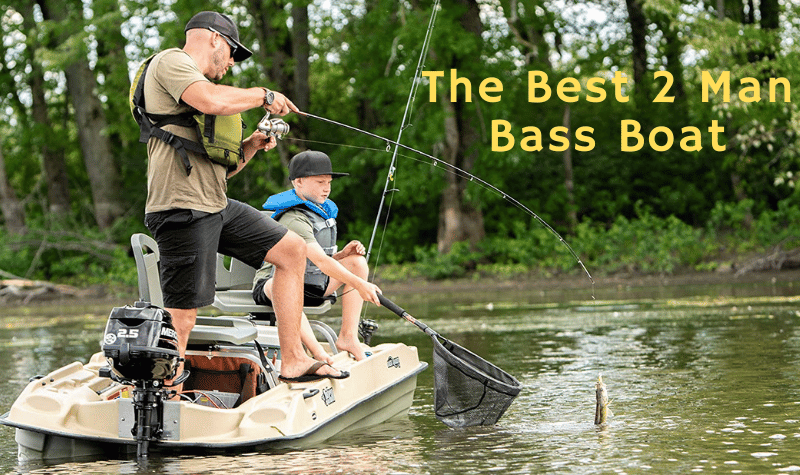 The Best 2 Man Bass Boat
