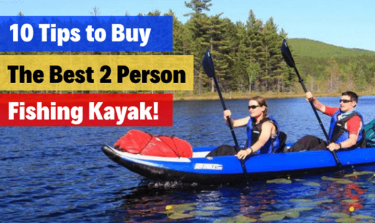 the Best 2 Person Fishing Kayak